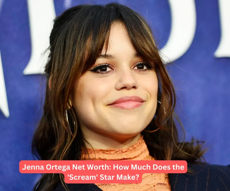 Jenna Ortega Net Worth: How Much Does the ‘Scream’ Star Make?