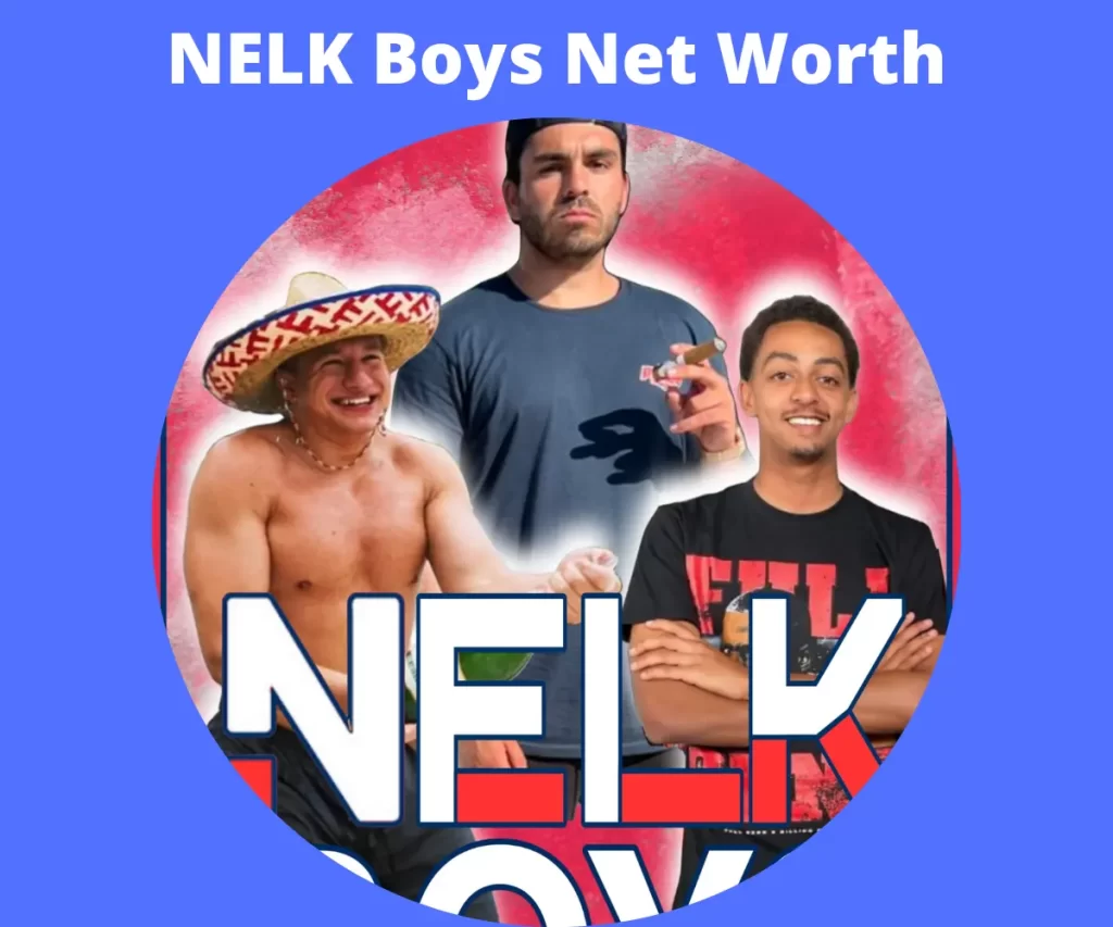 NELK Boys Net Worth
